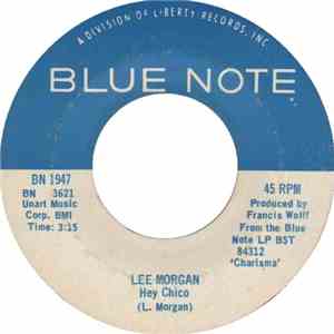 Lee Morgan - Hey Chico / Sweet Honey Bee mp3 album