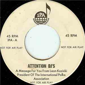 Leon Kozicki - Attention DJ's / 25 Famous Polka Hits By 25 Great Polka Artists mp3 album
