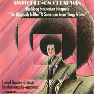 Leonid Hambro And Gershon Kingsley - Switched-On Gershwin mp3 album