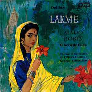 Léo Delibes - Lakmé (Extraits) mp3 album