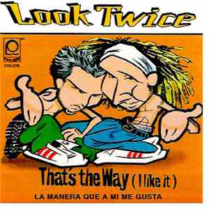 Look Twice - That's The Way (I Like It) mp3 album