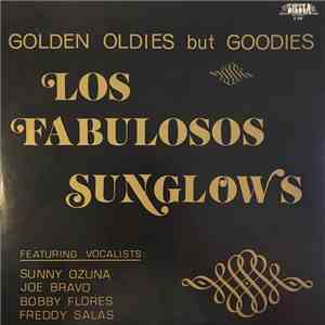 Los Fabulosos Sunglows - Golden Oldies But Goodies mp3 album