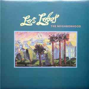 Los Lobos - The Neighborhood mp3 album
