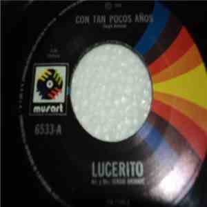 Lucerito - Con Tan Pocos Años mp3 album