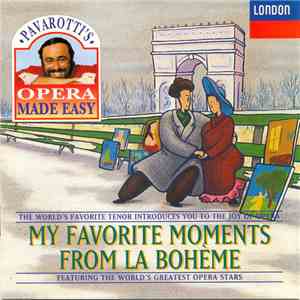 Luciano Pavarotti - My Favorite Moments From La Bohème mp3 album