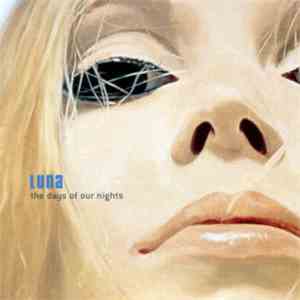 Luna  - The Days Of Our Nights mp3 album
