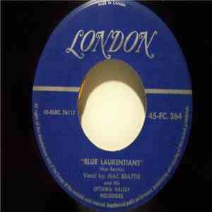 Mac Beattie And The Ottawa Valley Melodiers - Blue Laurentians / Moonshine Mac mp3 album