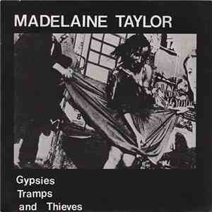 Madelaine Taylor - Gypsies Tramps And Thieves mp3 album
