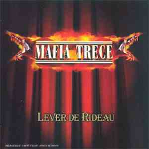 Mafia Trece - Lever De Rideau mp3 album