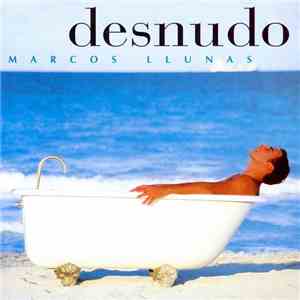 Marcos Llunas - Desnudo mp3 album