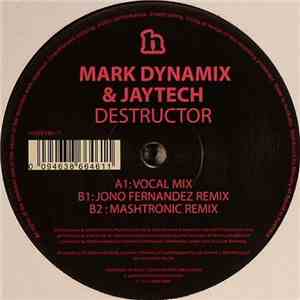 Mark Dynamix & Jaytech - Destructor mp3 album