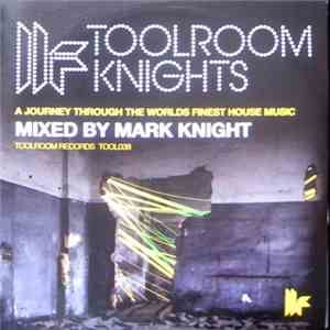 Mark Knight - Toolroom Knights mp3 album