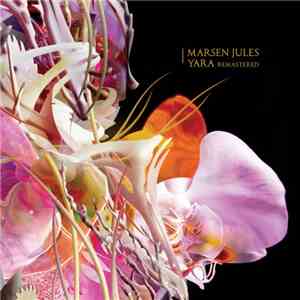 Marsen Jules - Yara Remastered mp3 album