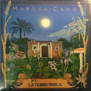 Marusa Cano - La Terra Parla mp3 album
