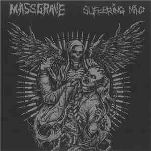 MassGrave  / Suffering Mind - MassGrave / Suffering Mind mp3 album