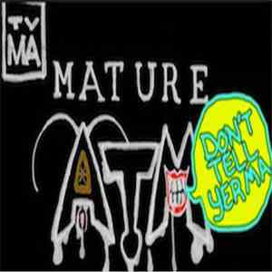 Mature A.T.M. - TV-MA mp3 album