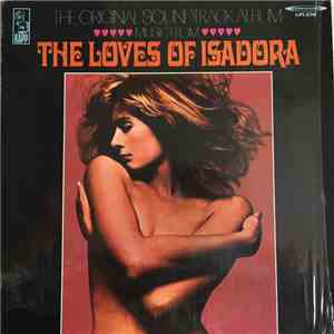 Maurice Jarre - The Loves Of Isadora (The Original Soundtrack Album) mp3 album