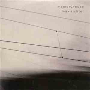 Max Richter - Memoryhouse mp3 album