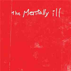 Mentally Ill - Strike The Bottom Red mp3 album
