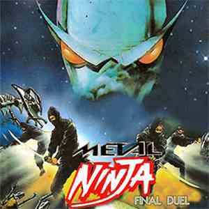 Metal Ninja - Final Duel mp3 album