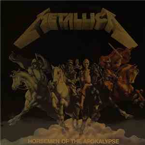 Metallica - Horsemen Of The Apokalypse mp3 album