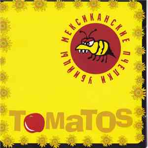 Mexican Killer Bees - Tomatos mp3 album