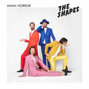 Miami Horror - The Shapes E.P. mp3 album