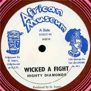 Mighty Diamonds - Wicked A Fight / Make Haste mp3 album