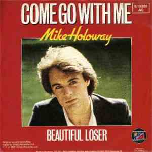 Mike Holoway - Come Go With Me mp3 album