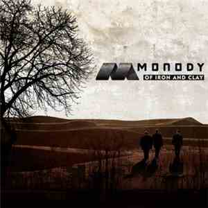 Monody  - Of Iron And Clay mp3 album