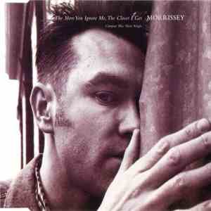 Morrissey - The More You Ignore Me, The Closer I Get mp3 album