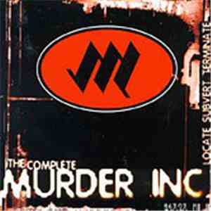 Murder Inc.  - Locate Subvert Terminate - The Complete Murder Inc. mp3 album