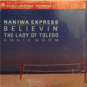 Naniwa Express - Believin' mp3 album