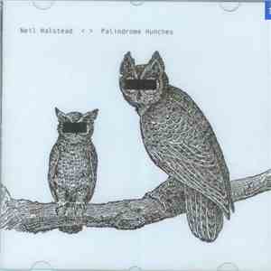 Neil Halstead - Palindrome Hunches mp3 album