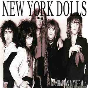 New York Dolls - Manhattan Mayhem mp3 album