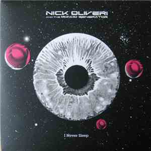Nick Oliveri And The Mondo Generator - I Never Sleep mp3 album