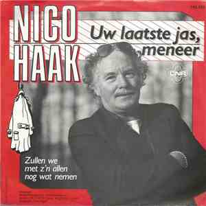 Nico Haak - Uw Laatste Jas, Meneer mp3 album