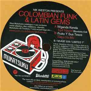 Nik Weston Presents Wganda Kenda / Fruko Y Sus Tesos - Colombian Funk & Latin Gems mp3 album