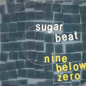 Nine Below Zero - Sugar Beat mp3 album