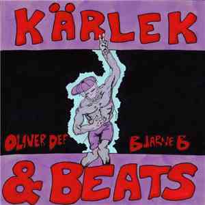 Oliver Def & Bjarne B - Kärlek & Beats mp3 album