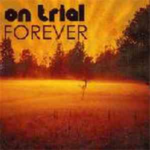 On Trial - Forever mp3 album