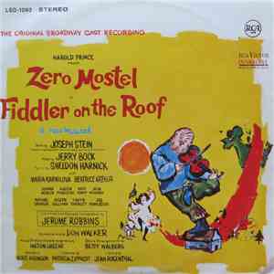 Original Broadway Cast, Jerry Bock - Zero Mostel In Fiddler On The Roof (The Original Broadway Cast Recording) mp3 album