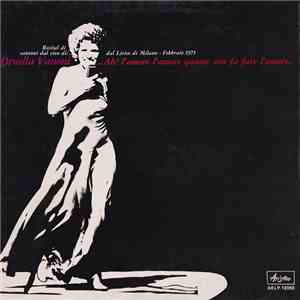 Ornella Vanoni - Ah! L'Amore L'Amore Quante Cose Fa Fare L'Amore mp3 album