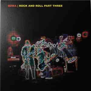Ozma - Rock And Roll Part Three mp3 album