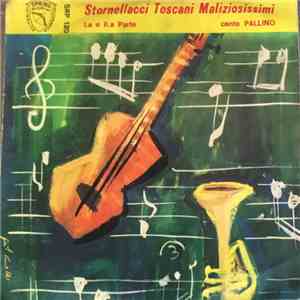 Pallino, Complesso Spring - Stornellacci Toscani Maliziosissimi mp3 album