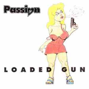Passion  - Loaded Gun mp3 album
