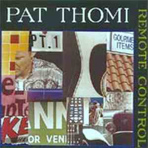 Pat Thomi - Remote Control mp3 album