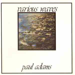 Paul Adams  - Various Waves mp3 album