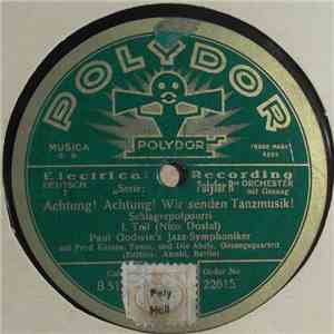 Paul Godwin's Jazz-Symphoniker - Achtung! Achtung! Wir Senden Tanzmusik! mp3 album