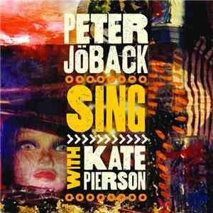 Peter Jöback With Kate Pierson - Sing mp3 album